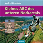 Manfred Giebenhain - Kleines ABC des unteren Neckartals
