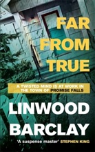 Linwood Barclay, Barclay Linwood - Far From True