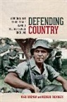 Noah Riseman, Richard Trembath - Defending Country: Aboriginal and Torres Strait Islander Military Service Since 1945