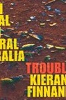 Kieran Finnane - Trouble: On Trial in Central Australia