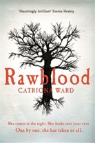 Catriona Ward - Rawblood