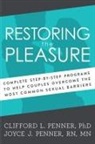 Thomas Nelson, Clifford L. Penner, Joyce J. Penner, Thomas Nelson, Thomas Nelson Publishers, Thomas Nelson Publishers (COR)... - Restoring the Pleasure