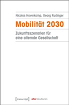 Nicola Haverkamp, Nicolas Haverkamp, Georg Rudinger - Mobilität 2030