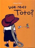Hildegard M¿ller, Hildegard Müller - Wie redt Toto?
