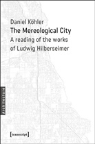 Daniel Köhler - The Mereological City