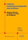 Pau Brieler, Paul Brieler, Birgi Kollbach, Birgit Kollbach, Udo Kranich, Udo u a Kranich... - Leitlinien verkehrspsychologischer Interventionen