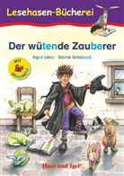 Uebe Ingrid, Sabine Scholbeck, Ingrid Uebe, Sabine Scholbeck - Der wütende Zauberer, Schulausgabe