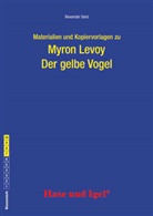 Geist Alexander, Alexander Geist, Myron Levoy - Materialien und Kopiervorlagen zu Myron Levoy: Der gelbe Vogel