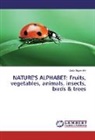 Linda Superville - NATURE'S ALPHABET: Fruits, vegetables, animals, insects, birds & trees