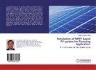 Subarna Bijaya Khadka - Simulation of MPPT based PV system for Pumping Application