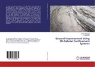 Amarnat Hegde, Amarnath Hegde, T G Sitharam, T. G. Sitharam, T.G. Sitharam - Ground Improvement Using 3D-Cellular Confinement Systems
