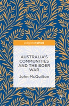 John McQuilton - Australia's Communities and the Boer War