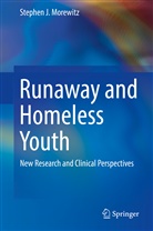 Stephen J Morewitz, Stephen J. Morewitz - Runaway and Homeless Youth