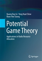 Yong Hua Chew, Yong Huat Chew, Quang Du Lã, Quang Duy Lã, Boon-Hee Soong - Potential Game Theory