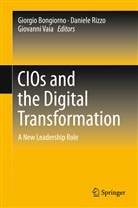 Giorgio Bongiorno, Daniel Rizzo, Daniele Rizzo, Giovanni Vaia - CIOs and the Digital Transformation