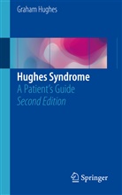 Graham Hughes - Hughes Syndrome