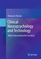 Thomas D Parsons, Thomas D. Parsons - Clinical Neuropsychology and Technology