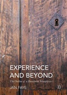 Jan Faye - Experience and Beyond