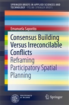 Emanuela Saporito - Consensus Building Versus Irreconcilable Conflicts