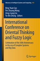 Bing-yuan Cao, Zeng-Liang Liu, Zeng-Liang Liu et al, Pei-Zhuan Wang, Pei-Zhuang Wang, Yu-Bin Zhong - International Conference on Oriental Thinking and Fuzzy Logic