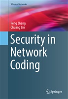 Chuang Lin, Pen Zhang, Peng Zhang - Security in Network Coding
