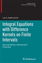Lev Sakhnovich, Lev A Sakhnovich, Lev A. Sakhnovich - Integral Equations with Difference Kernels on Finite Intervals