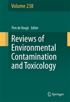 Pi de Voogt, Pim De Voogt, Pim de Voogt - Reviews of Environmental Contamination and Toxicology Volume 238