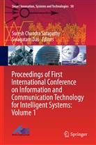 Sures Chandra Satapathy, Suresh Chandra Satapathy, Das, Das, Swagatam Das, Suresh Chandra Satapathy - Proceedings of First International Conference on Information and Communication Technology for Intelligent Systems
