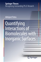 Abhijeet Patra - Quantifying Interactions of Biomolecules with Inorganic Surfaces