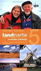 Ulrich Koglin, Achim Tacke, Nd - Landpartie. Bd.5