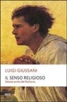 Luigi Giussani - Il senso religioso. Volume primo del PerCorso