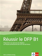 Anne Loiseleur, Roger Thomet - Réussir le DFP B1, m. 1 Audio-CD