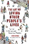 Greg Dybec - The Art of Living Other People's Lives