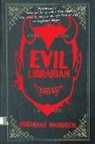 Michelle Knudsen - Evil Librarian