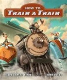 Jason Carter Eaton, Jason Carter/ Rocco Eaton, John Rocco, John Rocco - How to Train a Train