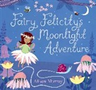 Alison Murray, Alison Murray - Fairy Felicity's Moonlight Adventure