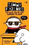 Stephan Pastis, Stephan Pastis - Timmy Failure: The Book You're Not Supposed to Have