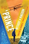 Sarah Ardizzone, Timothee De Fombelle - A Prince Without a Kingdom: Vango Book Two