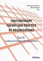 Melanie Schmid, Time Havar-Simonovich, Timea Havar-Simonovich, Simonovich, Simonovich, Daniel Simonovich - Contemporary Practice and Theory of Organizations - Part 2.. Pt.2