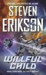 Steven Erikson - Willful Child