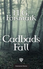 G. N. Forsmark, G.N. Forsmark, N. G. Forsmark - Cadbads Fall