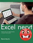 René Martin - Excel nervt