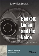 Llewellyn Brown, Pau Stewart, Paul Stewart - Beckett, Lacan and the Voice.