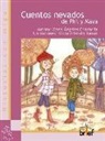 María Ángeles Chavarría Aznar, Alicia Arlandis Tomás - Cuentos nevados de Phil y Maya