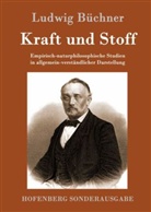 Ludwig Büchner, Ludwig Büchner - Kraft und Stoff