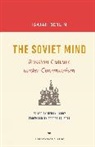 Isaiah Berlin, Henry Hardy, Henry/ Berlin Hardy, Hardy Henry, Henry Hardy - The Soviet Mind