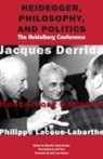 Deceased Jacques (Ecole Pratique Des Haut Derrida, Deceased Jacques (Ecole Pratique des Hautes-Etudes en Sciences Sociales in Paris) Derrida, Jacques Derrida, Jacques Gadamer Derrida, Jacques/ Gadamer Derrida, Deceased Hans-Georg (Hans-Georg Gadamer Gadamer... - Heidegger, Philosophy, and Politics