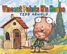 Tedd Arnold, Tedd Arnold - Vincent Paints His House