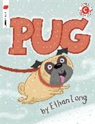 Ethan Long, Ethan Long - Pug