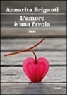 Annarita Briganti - L'amore è una favola